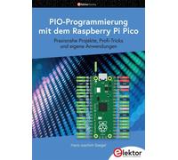 Hans-Joachim Se PIO-Programmierung mit dem Raspberry Pi Pico: Praxis (Tascabile)
