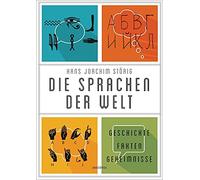 Hans Joachim St Die Sprachen der Welt. Geschichte. Fakten. Ge (Copertina rigida)