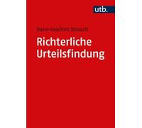 Hans-Joachim Strauch Richterliche Urteilsfindung (Tascabile)