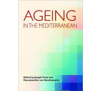Hans-Joachim von Kondratowitz Ageing in the Mediterranean (Copertina rigida)