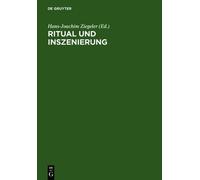 Hans-Joachim Ziegeler Ritual und Inszenierung (Copertina rigida)