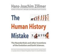 Hans-Joachim Zillmer The Human History Mistake (Tascabile)