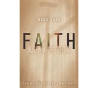 Hans Joas Faith As an Option (Tascabile) Cultural Memory in the Present