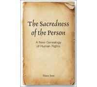 Hans Joas The Sacredness of the Person (Tascabile)