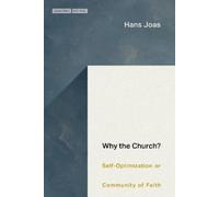 Hans Joas Why the Church? (Tascabile) Cultural Memory in the Present