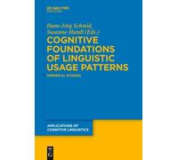 Hans-Jörg Schmi Cognitive Foundations of Linguistic Usage Pat (Copertina rigida)