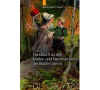 Hans-Jörg Uther Handbuch zu den "Kinder- und Hausmärchen" der (Copertina rigida)
