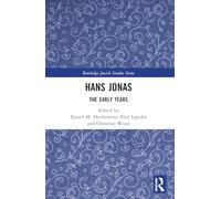 Hans Jonas: The Early Years