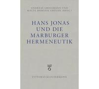 Hans Jonas Und Die Marburger Hermeneutik