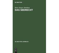 Hans Jürgen Abraham Das Seerecht (Copertina rigida)