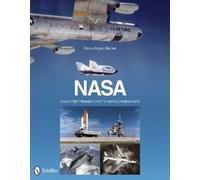 Hans-Jürgen Bec – NASA: Space Flight Research and Pioneering De – Copertina rigida
