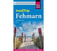 Hans-Jürgen Frü Reise Know-How InselTrip Fehmarn: Reiseführer mit In (Tascabile)