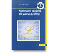 Hans Jürgen Kor Algebraische Methoden der Quantenmechanik: Ein Lehrb (Tascabile)