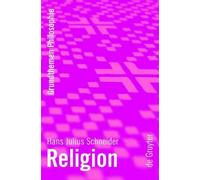 Hans Julius Schneider Religion (Copertina rigida) Grundthemen Philosophie