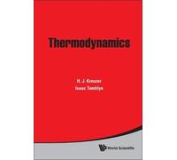 Hans Jurgen Kreuzer Isaac Tamblyn Thermodynamics (Copertina rigida)
