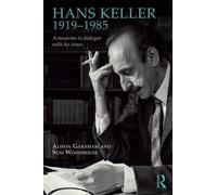 Hans Keller, A Portrait In His Own Book NUOVO