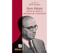 Hans Kelsen: Forme du droit et politique de l'autonomie