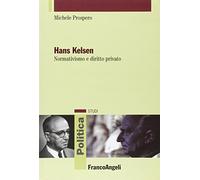 Hans Kelsen. Normativismo e diritto privato