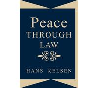 Hans Kelsen Peace Through Law (Tascabile)
