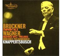 Hans Knappertsbusch & Munchen - Bruckner: Symphony No. 8 & Wagne