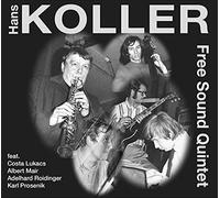 Hans Koller Free Sound Quintet (CD)