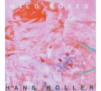 KOLLER, HANS - WILD ROSES