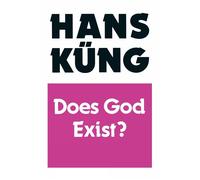Hans Kueng Does God Exist? (Tascabile)