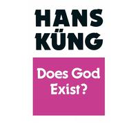Hans Kueng Does God Exist? (Tascabile)