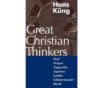 Hans Küng Great Christian Thinkers (Tascabile)
