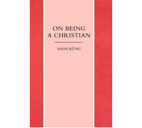 Hans Kung On Being Christian (Tascabile)