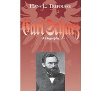 Hans L. Trefousse Carl Schurz (Copertina rigida) North's Civil War