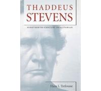 Hans L. Trefousse Thaddeus Stevens (Tascabile) Civil War America