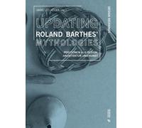 Hans Leo H&ouml Updating Roland Barthes’ Mythologies. Positionen aus (Tascabile)