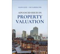 Hans Lind Bo Nordlund Advanced Issues in Property Valuation (Tascabile)