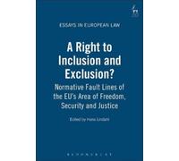 Hans Lindahl A Right to Inclusion and Exclusion? (Copertina rigida)