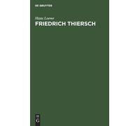 Hans Loewe Friedrich Thiersch (Copertina rigida)