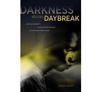 Hans Lucht Darkness before Daybreak (Tascabile)