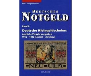 Hans-Ludwig Gra Deutsches Notgeld, Band 5+6: Deutsche Kleingeldschei (Tascabile)