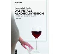Hans-Ludwig Spohr Das Fetale Alkoholsyndrom (Copertina rigida)