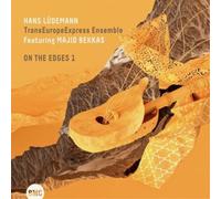 Hans Lüdemann & TransEuropeExpress Ensemble On the Edges 1 (CD) Album