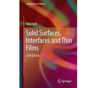 Hans Lüth Solid Surfaces, Interfaces and Thin Films (Copertina rigida)
