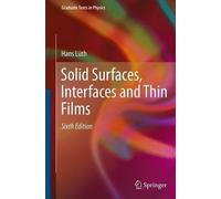 Hans Lüth Solid Surfaces, Interfaces and Thin Films (Tascabile)