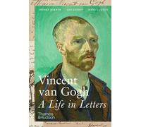 Hans Luijten Vincent van Gogh: A Life in Letters (Tascabile)