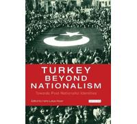 Hans-Lukas Kieser Turkey Beyond Nationalism (Tascabile)