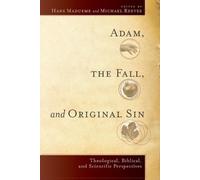 Hans Madueme Mi Adam, the Fall, and Original Sin - Theological, Bibl (Tascabile)