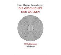 Hans Magnus Enzensber Die Geschichte der Wolken: 99 Meditatio (Copertina rigida)