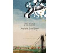 Hans Magnus Enzensberger Brussels, the Gentle Monster (Copertina rigida)