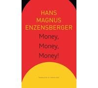 Hans Magnus Enzensberger Simon Par Money, Money, Money - A Short L (Tascabile)