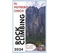 Hans Markússon El Potrero Chico Climbing Guide (Tascabile) Confident Climber