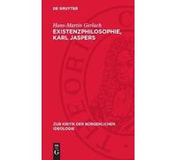 Hans-Martin Gerlach Existenzphilosophie, Karl Jaspers (Copertina rigida)